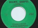 Gospel Soul Funk 45 Memphis Harmonizers 'Pushing For God' Delmy Hear