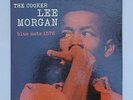 Lee Morgan: THE COOKER.  Mono BLUE NOTE 1578 FIRST PRESSING