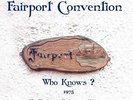 FAIRPORT CONVENTION WITH SANDY DENNY  WHO KNOWS RARE VINYL NEW