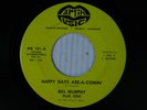 Bill Martin Plus One 45 HAPPY DAYS ARE A COMIN' / AIN'T NO BIG THING  VG++ soul
