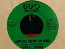 Northern Soul Crossover 45 Sheryl Swope  Can't Get Him Off My Mind ^ DUO Records