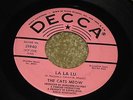 GARAGE PSYCH 45 - THE CATS MEOW - LA LA LU / CONFUSION - DECCA PROMO