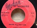 JACKIE DAY   Before It's Too Late/Without A Love 45  northern soul on Modern