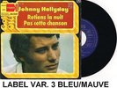 JOHNNY HALLYDAY 45 T RETIENS LA NUIT BELGE BELGIQUE GOLDEN OLDIES VARIANTE 3
