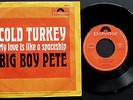 BIG BOY PETE COLD TURKEY GERMAN ISSUE 45 UK MOD DANCER PSYCH TITLE SLEEVE