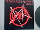 SLAYER criminally insane EP 1987 London Records ?– LONX 133, Def Jam  / geffen