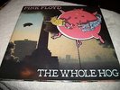 PINK FLOYD LP THE WHOLE HOG BOOTLEG LIVE NM++ VINYL 2 LPS DOUBLE AUSTRALIA 1977