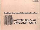 SCHIANO-SCHIAFFINI LP GRUPPO ROMANO FREE JAZZ  ORIGINALE JAZZ ITALIA SIGILLATO