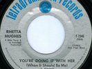 RHETTA HUGHES Youre Doing It With Her MIKE TERRY NORTHERN X-OVER 45 on TETRA VG+
