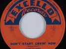 Blues Rocker 45 SLIM HARPO Don't Start Cryin' Now EXCELLO HEAR