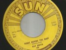 ROCKABILLY--RAY SMITH -- RIGHT BEHIND YOU BABY --HEAR BOTH- 1958 SUN