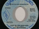 70s Soul 45 INVITATIONS Look On The Good Side on Silver Blue NM