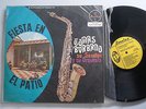 TOMAS BURBANO SU SAXOFON Y SU ORQ. Fiesta en El Patio IMPORT LATIN LP SONOLUX