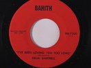 DELIA GARTRELL: I've Been Loving You Too Long 45 (plays well) rare Soul