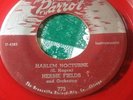 Harlem Nocturne Herbie Fields & Orchestra Parrot Red Wax 775 VG+