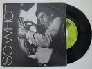 SO WHAT Me and My Baby/Chet's Ballad DUTCH 7