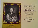 COLUMBIA 33CX1643 BEETHOVEN ARCHDUKE OISTRAKH / KNUSHEVITZKY / OBORIN