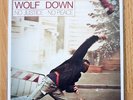 Wolf Down - MMXI - ltd to 50 / Rival Mob Brutality Will Prevail No Warning