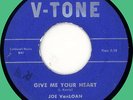 JOE VAN LOAN (w/ group) Forever / Give Me Your Heart 45rpm V-Tone 1959