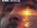 DAVID CROSBY If I Could Only Remember My Name RHINO Sealed 180 Gram Vinyl LP