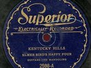 ELMER BIRD'S HAPPY FOUR. KENTUCKY HILLS/SLEEPY CREEK.78. SUPERIOR 2598