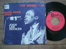 RARE JOHN LEE HOOKER CRY BEFORE I GO/BOOM BOOM BOOM STATESIDE BIEM EMI FSS 613