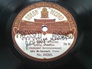 John McCormack Chegelida  Manina No.84205, Pianto del Core No.84206 Odeon Record