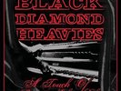 Black Diamond Heavies - Touch of Someone Else's Class