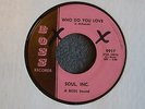Soul Inc. Who Do You Love / 727 Boss 9917 EX Garage Rock /  Mod Instro