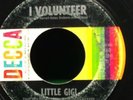 Little Gigi. I Volunteer Decca Issue