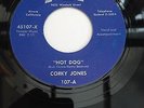 CORKY JONES – HOT DOG/ RHYTHM AND BOOZE -  ROCKABILLY MONSTER