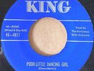 Doo Wop R&B 45 THE HURRICANES Poor Little Dancing Girl on KING #4817   HEAR IT