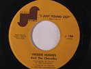 FREDDIE HUGHES: I Just Found Out / I've Got My Own Mind 45 (Great sound) rare