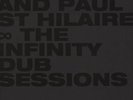 Deadbeat & Paul St. Hilaire - The Infinity Dub Sessions Vinyl EU 2LP