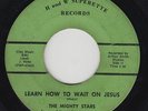 Black Gospel 45 - MIghty Stars Of Harmony - Wait On Jesus - H&W Superette - mp3