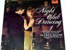 Alfred HAUSE & Orchestra - Night Club Dancing Stereo POLYDOR - LP Classical 12''