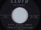 Funk 45 FRANKIE WILLIAMS ROCKETEERS & LITTLE BEAVER Good Thing LLOYD HEAR