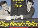 Sg  .-   MIKE ( Michael Holm) & JOE ( Jo Heider )   -  CLAP HANDS POLKA