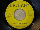 RICHARD CAITON 45 Our Love Is True UP-TIGHT  New Orleans northern soul
