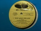 MR. FINGERS - what about this love / dub - ALLEVIATED MUSIC - SEALED - ORIGINAL