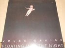 JULEE CRUISE - FLOATING INTO THE NIGHT