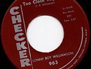 SONNY BOY WILLIAMSON TOO CLOSE TOGETHER on CHESS 1st ISSUE CLASS R&B MOD LISTEN