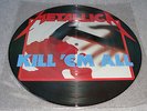 Metallica Kill 'Em All  Picture Disc  MFN 7P 1986  UK Barcode