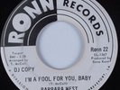 R&B Soul 45 BARBARA WEST I'm a Fool For You, Baby RONN HEAR