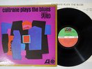 JOHN COLTRANE PLAYS THE BLUES ATLANTIC P-6068A Japanese Pressing Vinyl LP