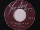 JOHN LEE HOOKER: You Can Lead Me Baby / Unfriendly Woman 45 rare Blues & R&B