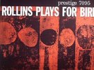 SONNY ROLLINS QUINTET/KENNY DORHAM/MAX ROACH - Rollins Plays For Bird (mono)