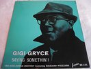 GIGI GRYCE   SAYING SOMETHIN' ** 1960 UK 1st ESQUIRE LP