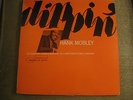 HANK MOBLEY - DIPPIN'- BLUE NOTE 4209 - ORIGINAL NM VINYL-NEW YORK -VAN GELDER
