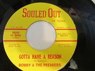 Bobby&Premiers Souled Out 36202 Gotta have a reason